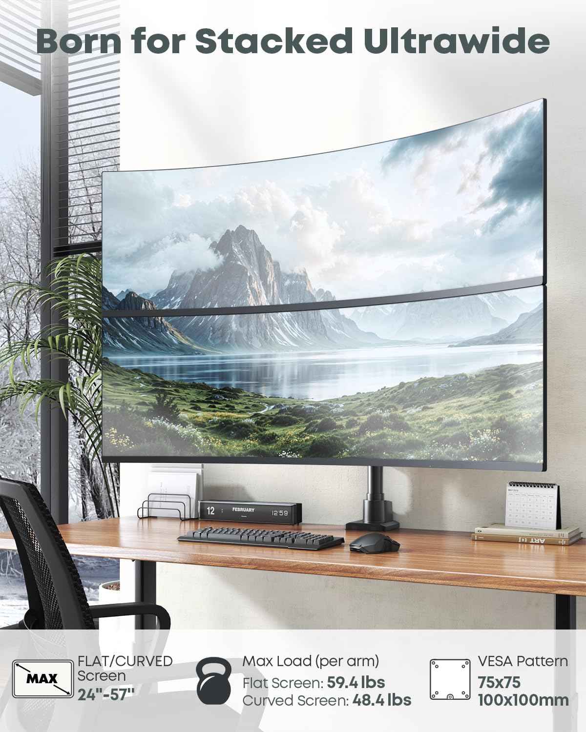 Dual Ultrawide Monitor Mount for 24-57'' Screens, Max Load 59.4 lbs per Arm | Vertically Stacked, Heavy Duty, Aluminum, Fully Adjustable, Topside Clamp/Grommet Mounting, VESA 75/100 mm, Black